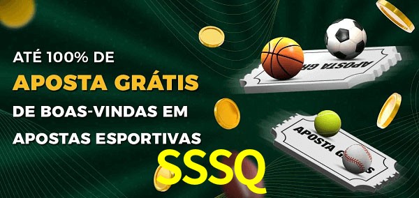 SSSQ Ate 100% de Aposta Gratis